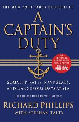 A Captain's Duty by Phillips, Richard