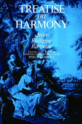 Treatise on Harmony by Rameau, Jean-Philippe