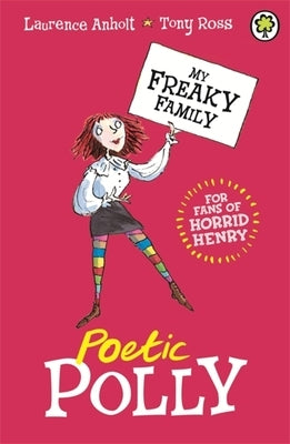 My Freaky Family 3: Poetic Polly by Anholt, Laurence