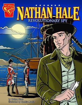 Nathan Hale: Revolutionary Spy by Olson, Nathan