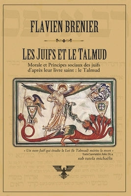 Les juifs et le Talmud by Brenier, Flavien