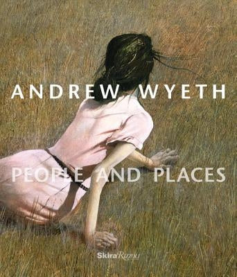 Andrew Wyeth: People and Places by Padon, Thomas