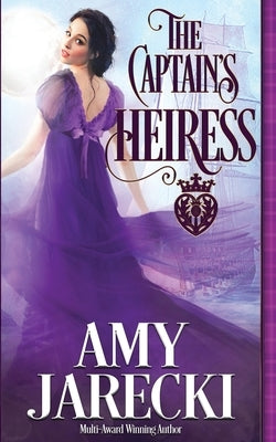 The Captain's Heiress by Jarecki, Amy