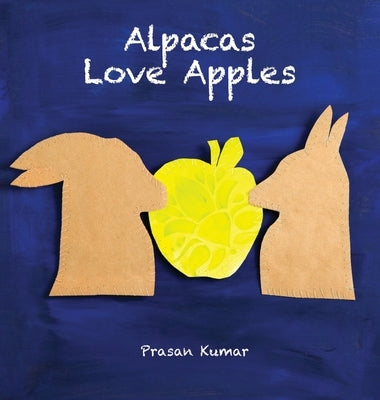 Alpacas Love Apples by Kumar, Prasan