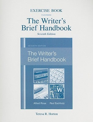 The Exercise Book for Writer's Brief Handbook by Rosa, Alfred