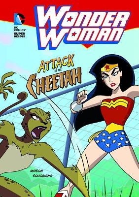 Wonder Woman: Attack of the Cheetah by Schoening, Dan