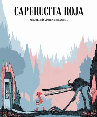 Caperucita Roja by Garcia, Sergio