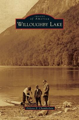 Willoughby Lake by Chamberlain, Dolores E.