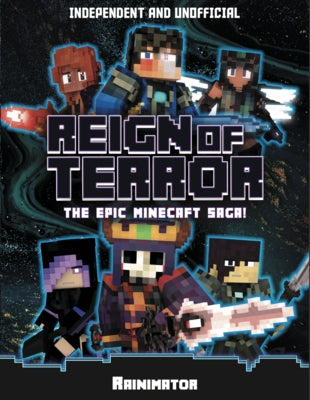 Reign of Terror: The Minecraft Fantasy Epic (Independent & Unofficial) by Olaguer, Rain