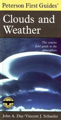 Peterson First Guide to Clouds and Weather by Schaefer, Vincent J.