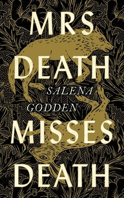 Mrs Death Misses Death by Godden, Salena