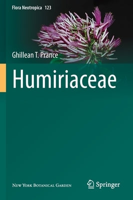 Humiriaceae by Prance, Ghillean T.