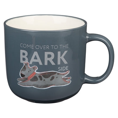The Fur Side Coffee Mug for Dog Lovers, Come Over to the Bark Side Ceramic by Christian Art Gifts