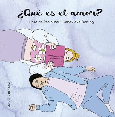 Qué Es El Amor? by de Pesloua, Lucile