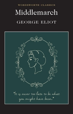 Middlemarch by Eliot, George