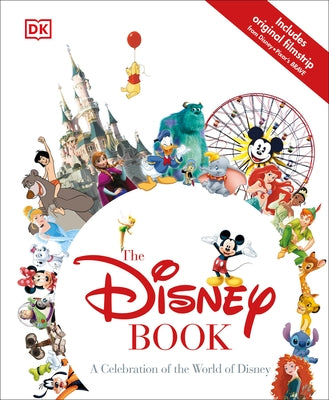 The Disney Book: A Celebration of the World of Disney by Fanning, Jim