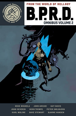 B.P.R.D. Omnibus Volume 2 by Mignola, Mike