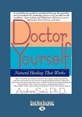 Doctor Yourself: Natural Healing That Works (EasyRead Large Edition) by Saul, Andrew