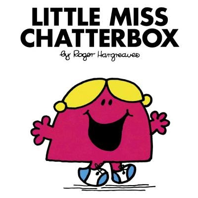 Little Miss Chatterbox by Hargreaves, Roger