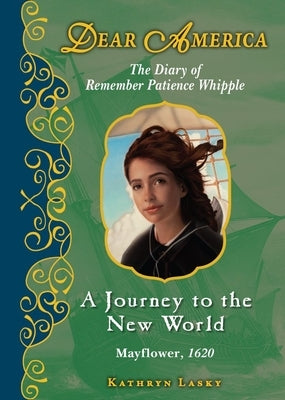 A Journey to the New World (Dear America) by Lasky, Kathryn