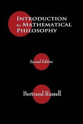 Introduction to Mathematical Philosophy by Russell, Bertrand