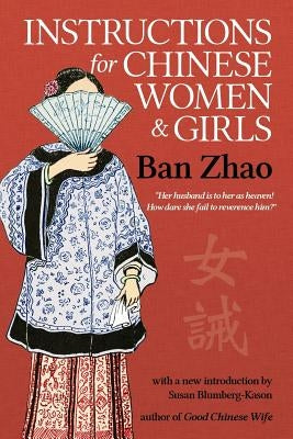 Instructions for Chinese Women and Girls by Ban, Zhao