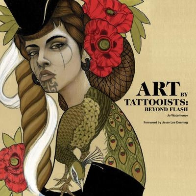 Art by Tattooists by Waterhouse, Jo