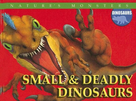 Small and Deadly Dinosaurs by Ralph Lewis, Brenda