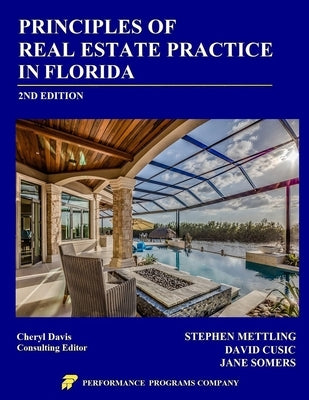 Principles of Real Estate Practice in Florida: 2nd Edition by Mettling, Stephen