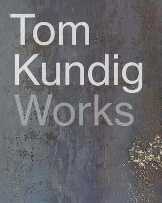 Tom Kundig: Works by Kundig, Tom