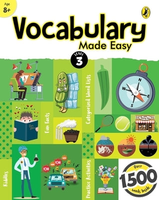 Vocabulary Made Easy Level 3: Fun, Interactive English Vocab Builder, Activity & Practice Book with Pictures for Kids 8+, Collection of 1500+ Everyday by Mehta, Sonia