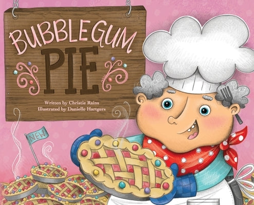 Bubblegum Pie by Rains, Christie