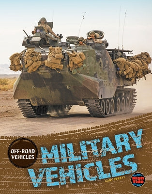 Military Vehicles by Sprott, Gary