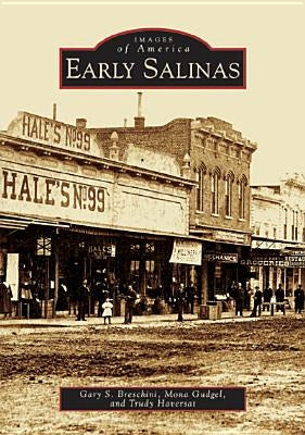 Early Salinas by Breschini, Gary S.