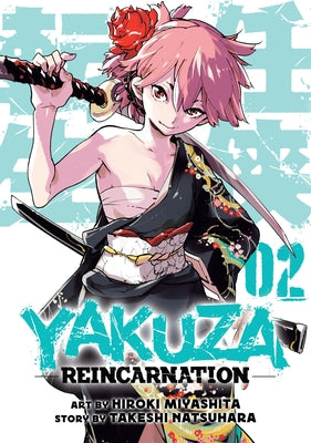 Yakuza Reincarnation Vol. 2 by Miyashita, Hiroki
