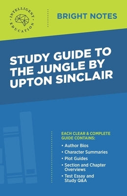 Study Guide to The Jungle by Upton Sinclair by Intelligent Education