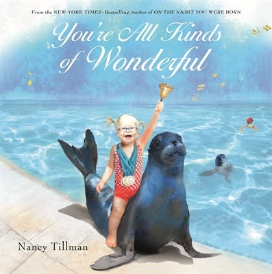 You're All Kinds of Wonderful by Tillman, Nancy