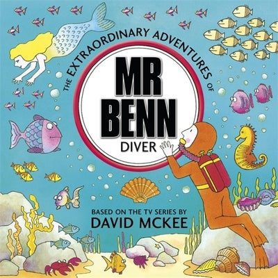 MR Benn: Diver by McKee, David