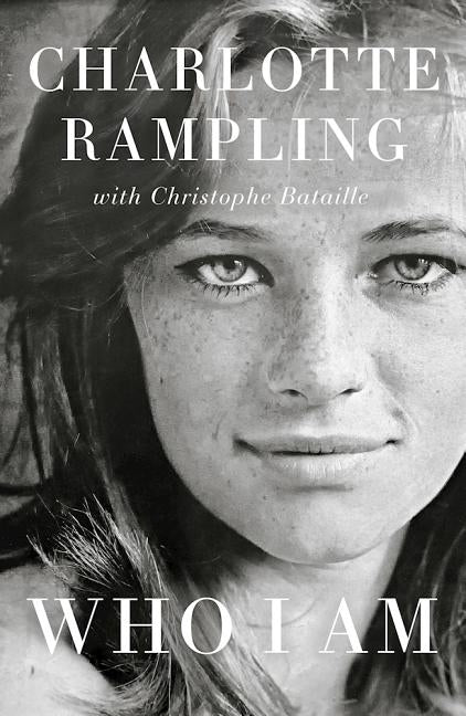 Who I Am by Rampling, Charlotte