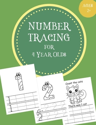 Number Tracing for 4 Year Olds: Number Tracing Book for 4 Year Olds / Notebook / Practice for Kids / Coloring / Number Writing Practice - Gift by Publishing, Alphazz