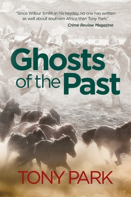 Ghosts of the Past by Park, Tony