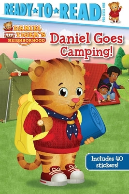 Daniel Goes Camping!: Ready-To-Read Pre-Level 1 by Nakamura, May