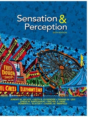 Sensation and Perception by Wolfe, Jeremy