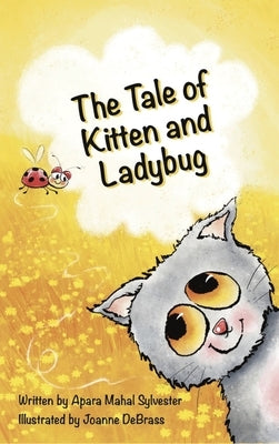 The Tale of Kitten and Ladybug by Sylvester, Apara Mahal