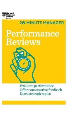 Performance Reviews (HBR 20-Minute Manager Series) by Harvard Business Review