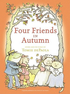 Four Friends in Autumn by dePaola, Tomie