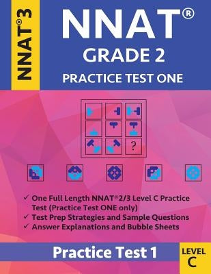 Nnat Grade 2 - Nnat3 - Level C: Nnat Practice Test 1: Nnat 3 Grade 2 Level C Test Prep Book for the Naglieri Nonverbal Ability Test by Origins Publications