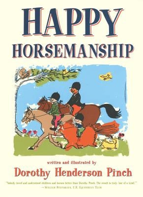 Happy Horsemanship by Pinch, Dorothy