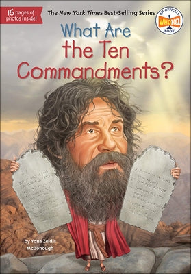 What Are the Ten Commandments? by McDonough, Yona Z.