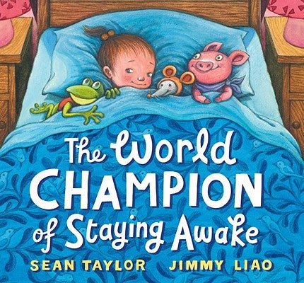 The World Champion of Staying Awake by Taylor, Sean